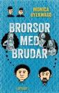 Brorsor med brudar