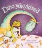 Dino yökylässä