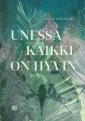 Unessa kaikki on hyvin