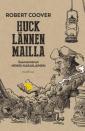 Huck lännen mailla