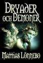 Dryader och demoner