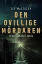 Den ovillige mördaren