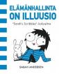 Elämänhallinta on illuusio