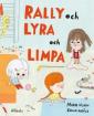 Rally och Lyra och Limpa