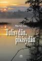 Tulisydän, pikisydän