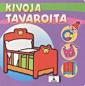 Kivoja tavaroita