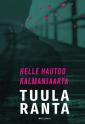 Helle hautoo Kalmansaarta