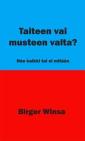 Taiteen vai musteen valta