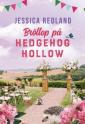 A wedding at Hedgehog Hollow