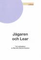 Jägaren och Lear