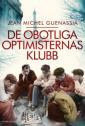 De obotliga optimisternas klubb