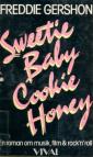 Sweetie, baby, cookie, honey