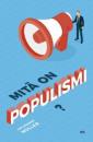 Vad är populism?