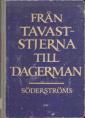 Från Tavaststjerna till Dagerman