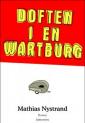 Doften i en Wartburg